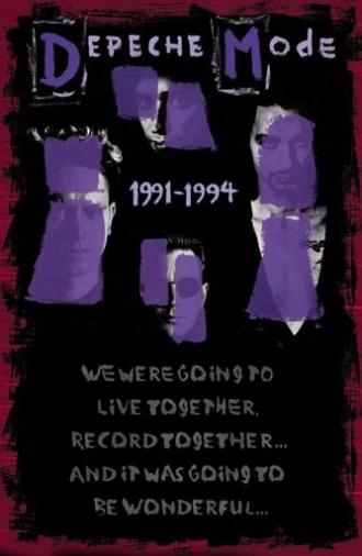 Depeche Mode: 1991–1994 “We Were Going to Live Together, Record Together… and It Was Going to Be Wonderful…” (2006)