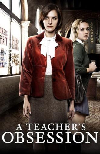 A Teacher's Obsession (2015)
