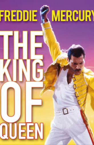 Freddie Mercury: The King of Queen (2018)