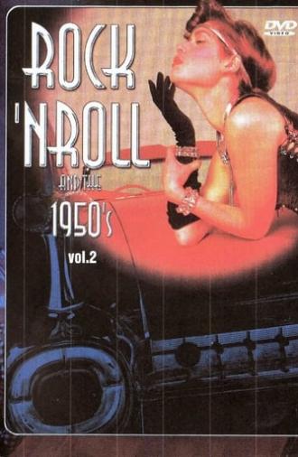 Rock 'n' Roll and the 1950's Vol. 2 (2003)