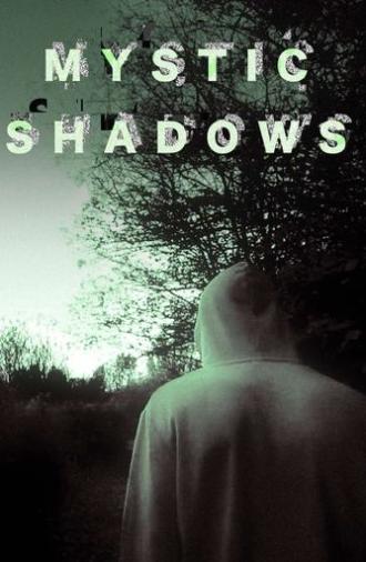 Mystic Shadows (2024)