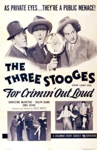 For Crimin' Out Loud (1956)