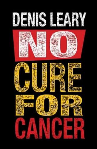 Denis Leary: No Cure for Cancer (1993)