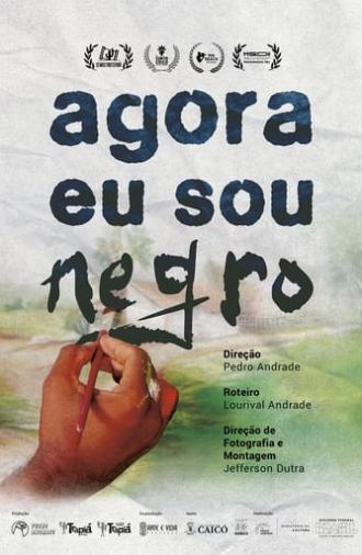 Agora Eu Sou Negro (2024)