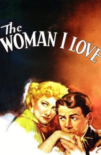 The Woman I Love (1937)