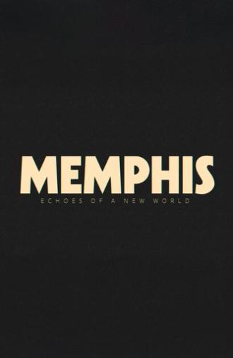 Memphis - Echoes of a New World (2025)