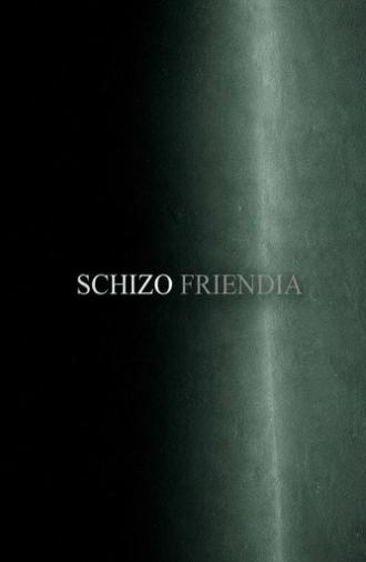 Skizofriendia (2025)
