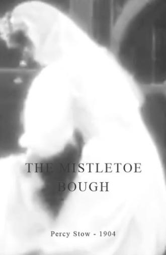 The Mistletoe Bough (1904)