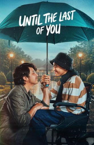 Until The Last of You (2025)
