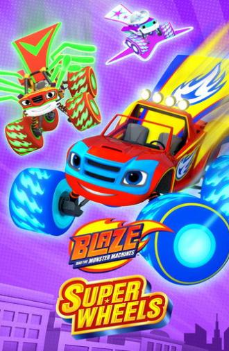 Blaze and the Monster Machines: Super Wheels (2025)