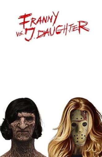 Franny vs. J. Daughter (2022)