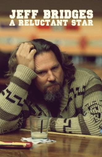 Jeff Bridges: A Reluctant Star (2025)