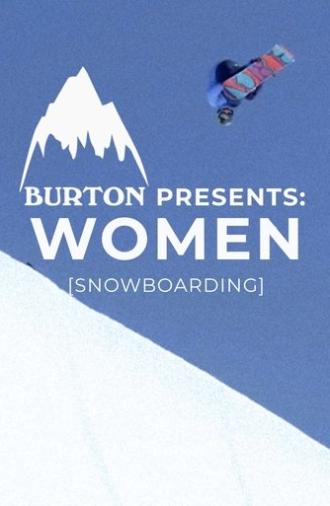 Burton Presents: WOMEN [SNOWBOARDING] (2013)