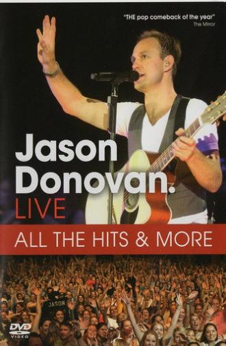 Jason Donovan: Live All The Hits and More (2007)