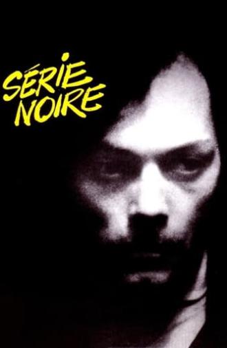 Serie Noire (1979)