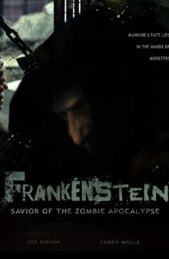 Frankenstein: Savior of the Zombie Apocalypse (2018)