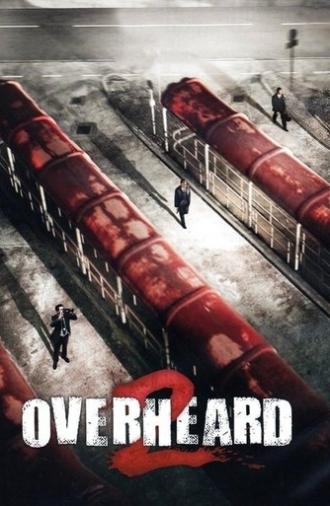 Overheard 2 (2011)