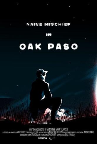 Naive Mischief In Oak Paso (2021)