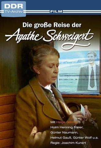 Die große Reise der Agathe Schweigert (1972)