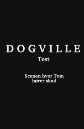 Dogville: The Pilot (2003)