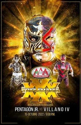 AAA Triplemania XXX: Mexico City (2022)