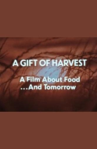 A Gift of Harvest (1981)