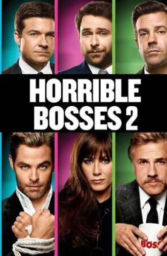 Horrible Bosses 2 (2014)