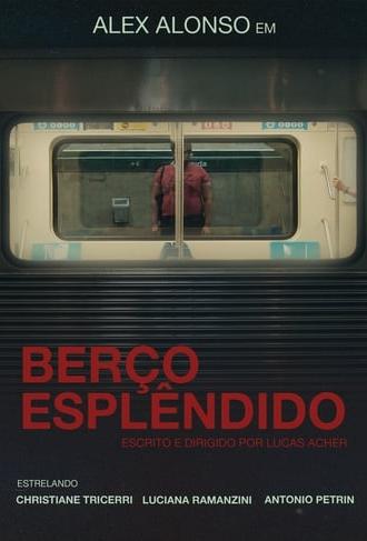 Berço Esplêndido (2018)