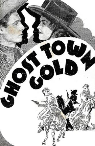 Ghost-Town Gold (1936)