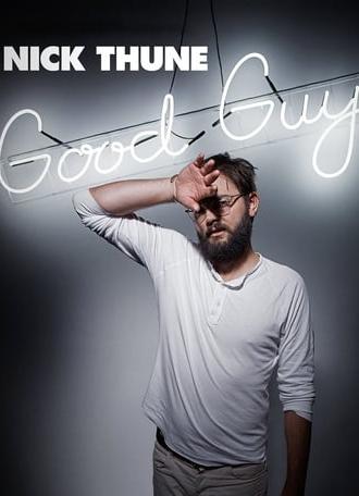 Nick Thune: Good Guy (2016)