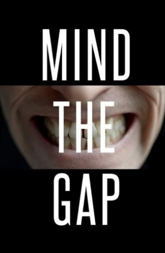 Mind the Gap (2016)