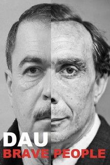 DAU. Brave People (2020)