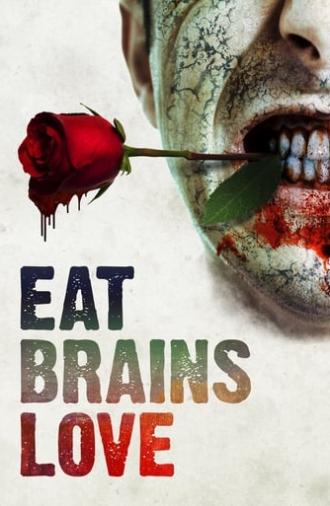 Eat Brains Love (2019)