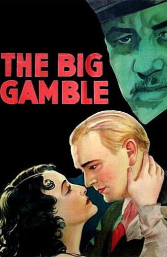 The Big Gamble (1931)