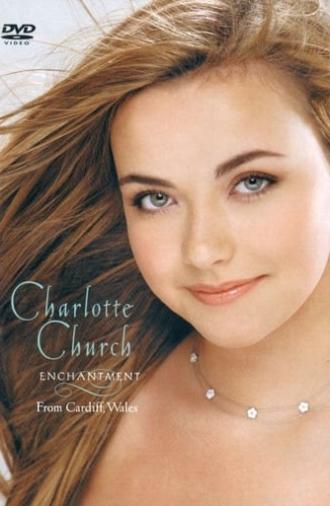 Charlotte Church: Enchantment (2002)