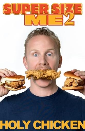 Super Size Me 2: Holy Chicken! (2019)