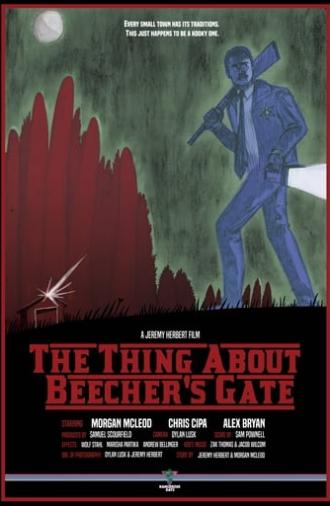 The Thing About Beecher's Gate (2018)