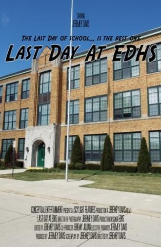 Last Day At EDHS (2005)