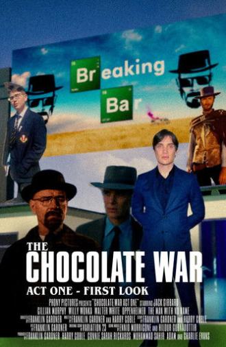 The Chocolate War - Act One (2026)