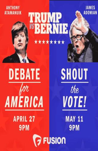 Trump vs. Bernie: Shout the Vote! (2016)