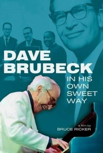 Dave Brubeck: In His Own Sweet Way (2010)