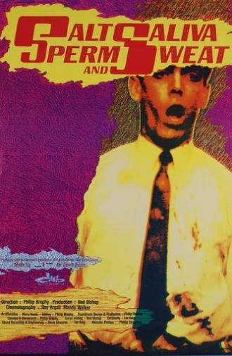 Salt, Saliva, Sperm and Sweat (1988)