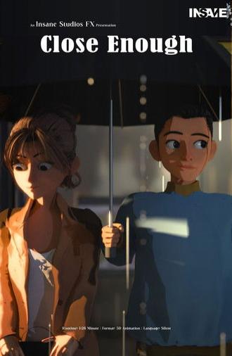 Close Enough: Animated Short-Film (2025)