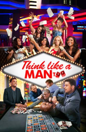 Think Like a Man Too (2014)