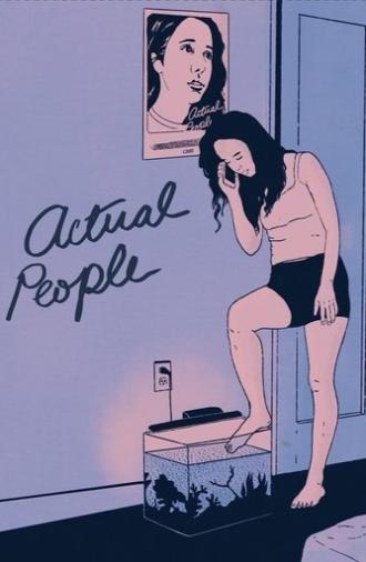 Actual People (2021)