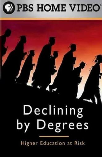 Declining by Degrees: Higher Education at Risk (2005)