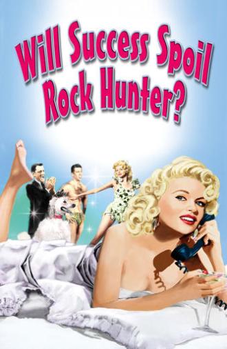 Will Success Spoil Rock Hunter? (1957)