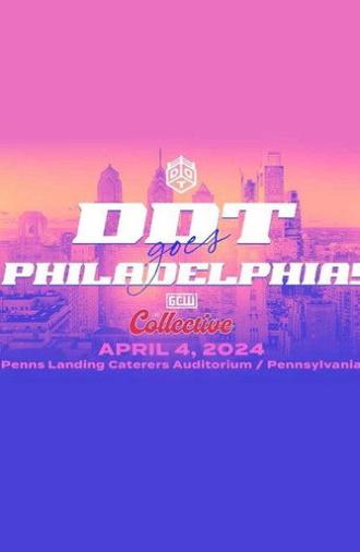 DDT Goes Philadelphia! (2024)