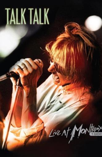 Talk Talk: Live at Montreux 1986 (2008)