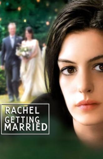 Rachel Getting Married (2008)